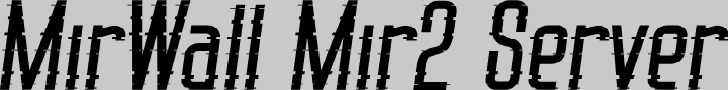 MirWall Mir2 Server